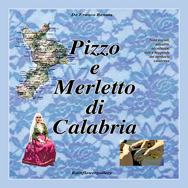 - Pizzo e merletto di Calabria (Libro illustrato)